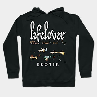 Lifelover - Erotik - depressive rock - post punk Hoodie